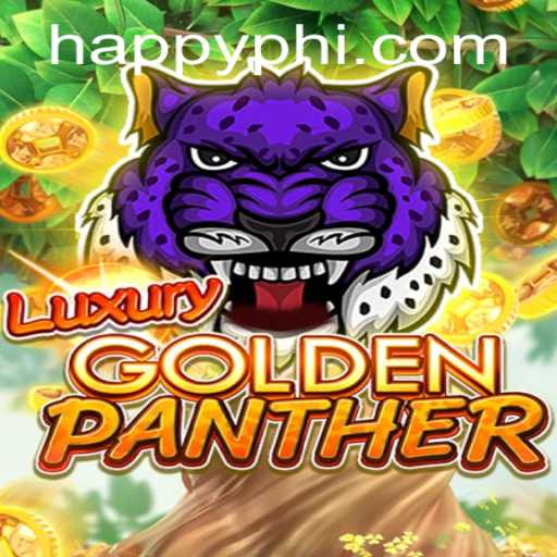 Experience the Thrill of LUXURYGOLDENPANTHER with HAPPY.PH